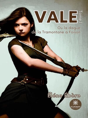 cover image of Ou la dague de la Tramontane à Foison